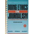 Imagen de archivo de Doing Ethics in Journalism: A Handbook With Case Studies a la venta por Gardner's Used Books, Inc.