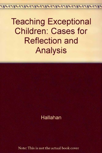 Immagine dell'editore per Teaching Exceptional Children: Cases for Reflection and Analysis venduto da ThriftBooks-Dallas