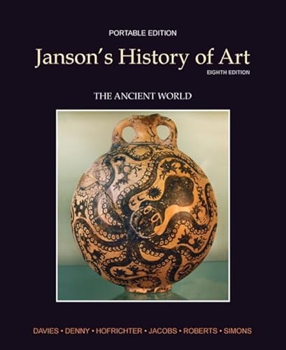 Imagen de archivo de Janson's History of Art Portable Edition Book 1: The Ancient World (8th Edition) a la venta por Orion Tech