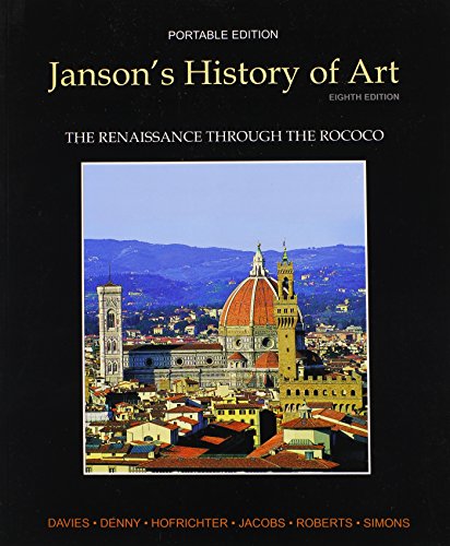 Beispielbild fr Janson's History of Art Portable Edition Book 3: The Renaissance through the Rococo (8th Edition) zum Verkauf von SecondSale