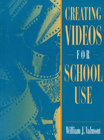 Stock image for Creating Videos for School Use for sale by HPB-Red