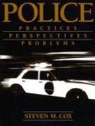 Beispielbild fr Police: Practices, Perspectives, Problems zum Verkauf von Wonder Book