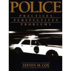 Stock image for Police: Practices, Perspectives, Problems for sale by Wonder Book