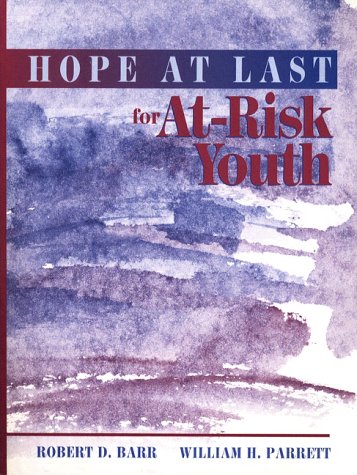 Imagen de archivo de Hope at Last for At-Risk Youth a la venta por HPB-Red