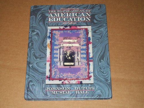 9780205162833: Introduction to the Foundations of American Education/Praxis Series Highlights