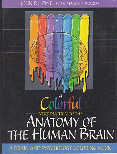 9780205162994: A Colorful Introduction to the Anatomy of the Human Brain: A Brain and Psychology Coloring Book