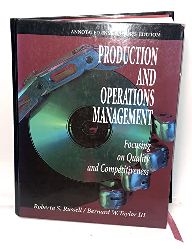 Beispielbild fr Production and Operations Management : Focusing on Quality and Competitiveness zum Verkauf von Better World Books