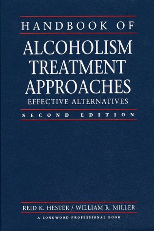 Imagen de archivo de Handbook of Alcoholism Treatment Approaches Effective Alternatives a la venta por TextbookRush