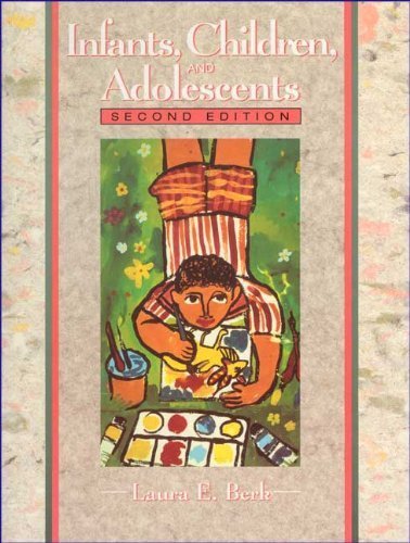 Imagen de archivo de Infants, Children and Adolescents (2nd Edition) a la venta por SecondSale