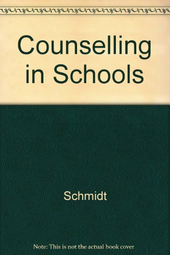 Stock image for Counseling in Schools: Essential Services and Comprehensive Programs (Cassell Studies in Pastoral Care and Personal and Social Education) for sale by Solomon's Mine Books