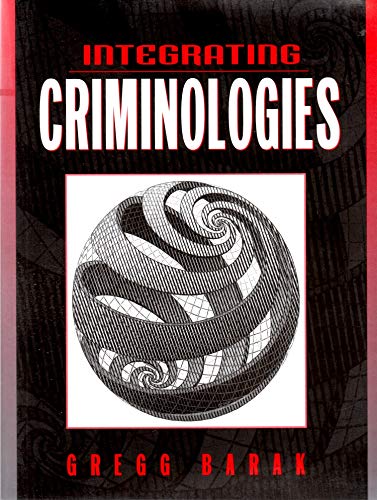 Beispielbild fr Integrating Criminologies zum Verkauf von Better World Books