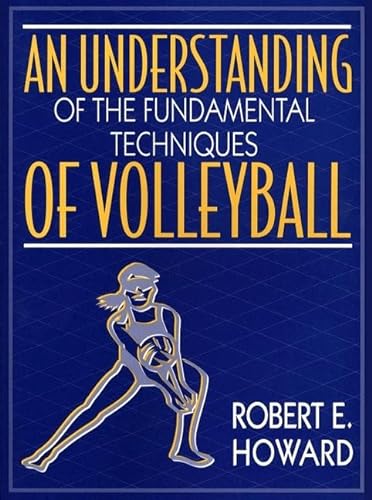 9780205165582: An Understanding of the Fundamental Techniques of Volleyball