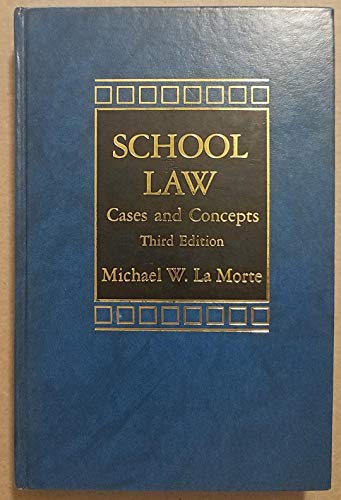 Stock image for School Law: Cases and Concepts for sale by Wonder Book