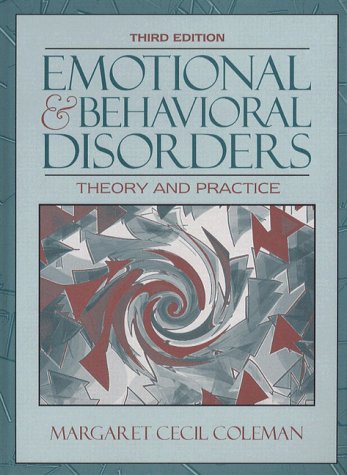 Imagen de archivo de Emotional and Behavioral Disorders: Theory and Practice a la venta por BooksRun
