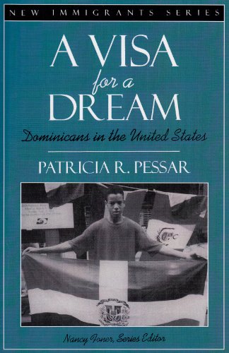 Stock image for A Visa for a Dream: Dominicans in the United States (Part of the New Immigrants Series) for sale by ThriftBooks-Dallas