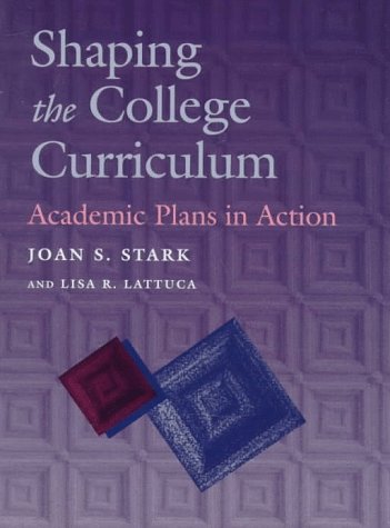 Stock image for Shaping the College Curriculum : Academic Plans in Action for sale by Better World Books