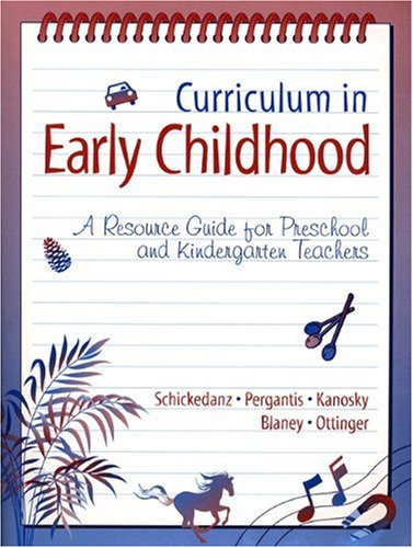Beispielbild fr Curriculum in Early Childhood A Resource Guide for Preschool and Kindergarten Teachers zum Verkauf von TextbookRush