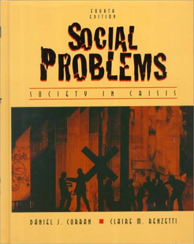 Imagen de archivo de Social Problems: Society in Crisis a la venta por Wonder Book