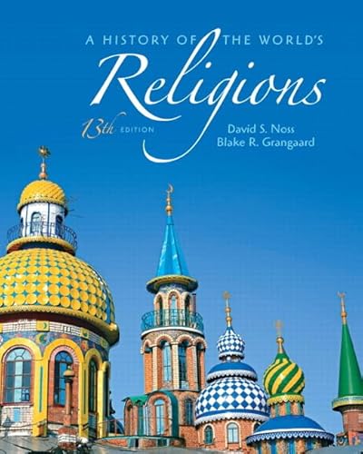 Beispielbild fr A History of the Worlds Religions (13th Edition) zum Verkauf von Goodwill of Colorado