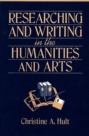 Stock image for Researching and Writing in the Humanities and Arts for sale by Better World Books: West