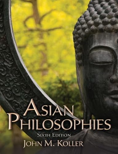 Stock image for Asian Philosophies (6th Edition) for sale by Books Unplugged