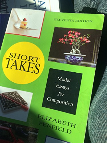 Imagen de archivo de Short Takes: Model Essays for Composition a la venta por ThriftBooks-Dallas