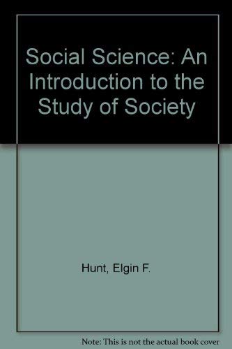 Imagen de archivo de Social Science: An Introduction to the Study of Society a la venta por Speedy Book