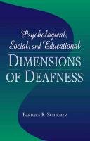 Beispielbild fr Psychological, Social, and Educational Dimensions of Deafness zum Verkauf von Better World Books