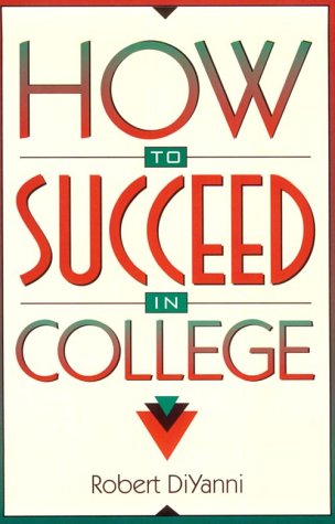 Stock image for How to Succeed in College for sale by ThriftBooks-Dallas