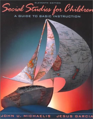 Stock image for Social Studies for Children: A Guide to Basic Instruction for sale by The Yard Sale Store