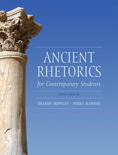 Stock image for Ancient Rhetorics for Contemporary Students for sale by Blue Vase Books