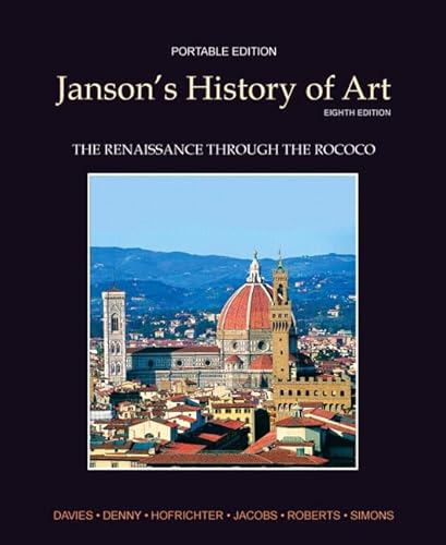 9780205176151: Janson's History of Art Portable Edition Book 3: The Renaissance through the Rococo Plus MyArtsLab with eText -- Access Card Package (8th Edition)