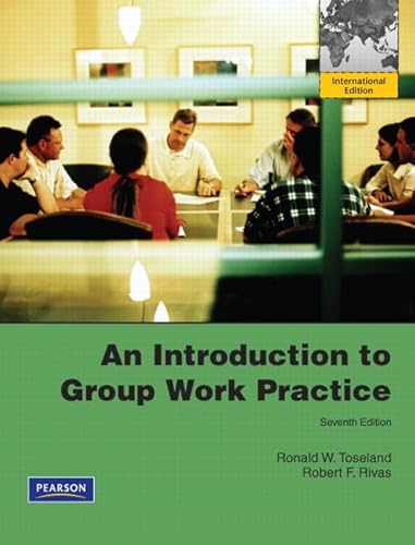 Imagen de archivo de An Introduction to Group Work Practice: International Edition a la venta por Irish Booksellers