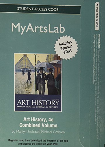 Art History New Myartslab With Pearson Etext Standalone Access Card (9780205177592) by Stokstad, Marilyn; Cothren, Michael