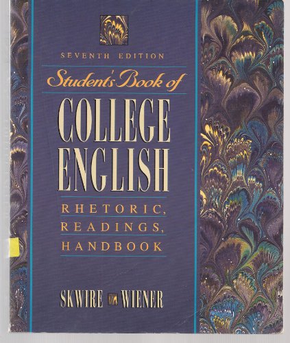 Beispielbild fr Student's Book of College English: Rhetoric, Readings, Handbook zum Verkauf von Wonder Book