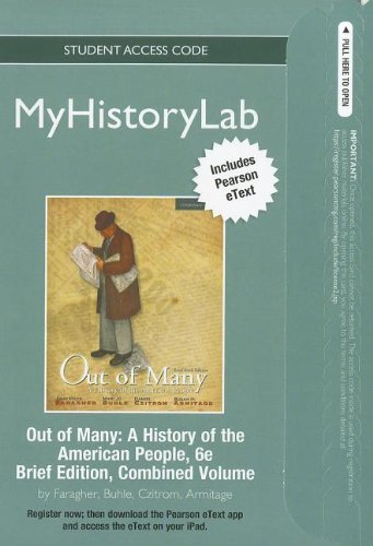 9780205180776: NEW MyLab History with Pearson eText -- Standalone Access Card -- for Out of Many, Brief (6th Edition)