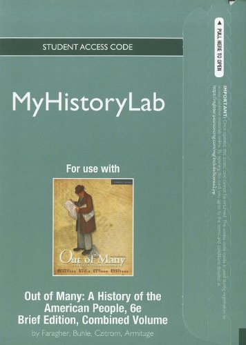 Beispielbild fr NEW MyHistoryLab without Pearson eText -- Standalone Access Card -- for Out of Many, Brief (6th Edition) (Myhistorylab (Access Codes)) zum Verkauf von redgorillabooks