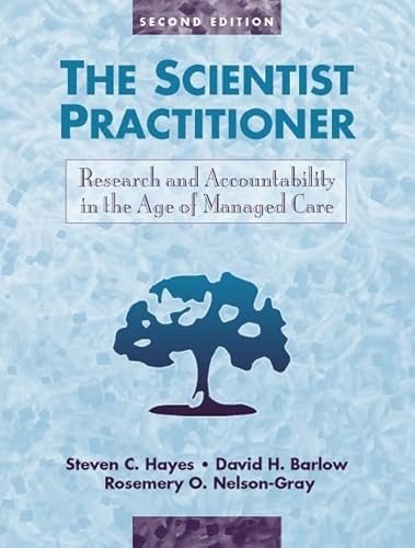 9780205180981: The Scientist Practitioner: Research and Accountability in the Age of Managed Care (2nd Edition)