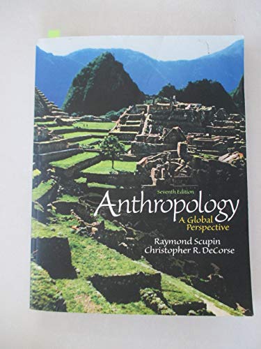 Imagen de archivo de Anthropology: A Global Perspective (7th Edition) a la venta por SecondSale
