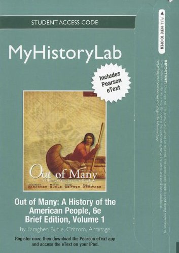 Out of Many New Myhistorylab With Pearson Etext Student Access Code Card (9780205181186) by Faragher, John Mack; Buhle, Mari Jo; Czitrom, Daniel; Armitage, Susan H.