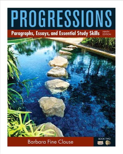Stock image for Progressions, Book 2: Paragraphs, Essays, and Essentials Study Skills for sale by GridFreed