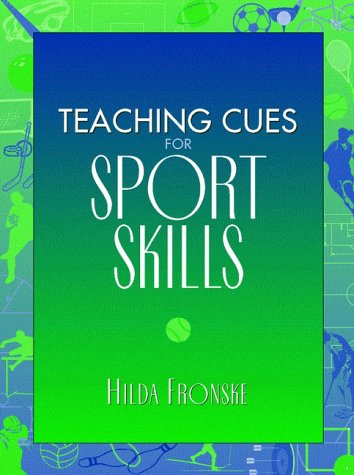 Stock image for Teaching Cues for Sport Skills for sale by SecondSale