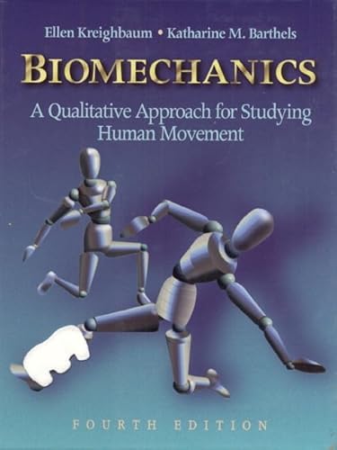 9780205186518: Biomechanics: A Qualitative Approach for Studying Human Movement (4th Edition)