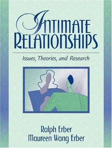 Imagen de archivo de Intimate Relationships: Issues, Theories, and Research a la venta por ThriftBooks-Atlanta