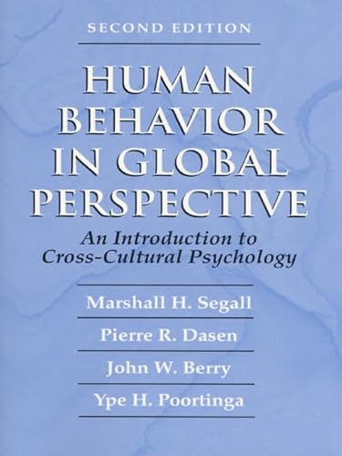 Beispielbild fr Human Behavior in Global Perspective : An Introduction to Cross Cultural Psychology zum Verkauf von Better World Books