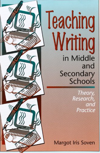 Stock image for Teaching Writing in Middle and Secondary Schools: Theory, Research and Practice for sale by Gulf Coast Books