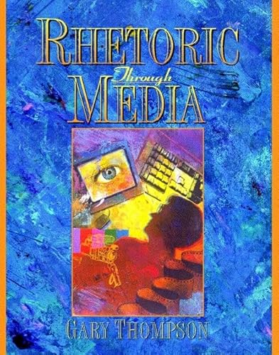 Stock image for Rhetoric Through Media for sale by Bingo Used Books