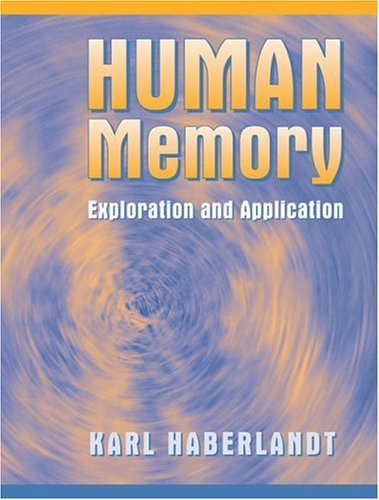 9780205189922: Human Memory: Exploration and Application