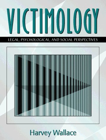 Stock image for Victimology : Legal, Psychological, and Social Perspectives for sale by Better World Books