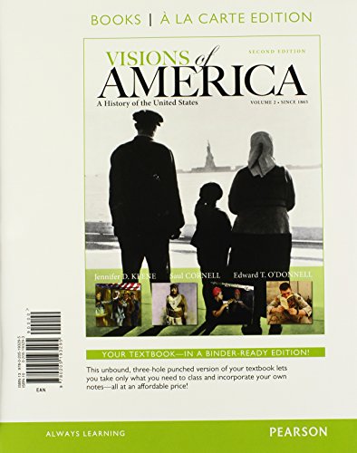Imagen de archivo de Visions of America: A History of the United States, Volume Two, Books a la Carte Edition (2nd Edition) a la venta por HPB-Red